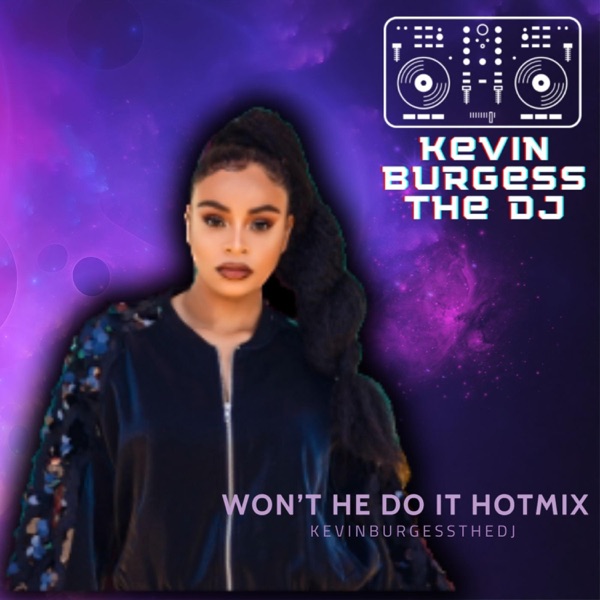 Won't He Do It HotMix