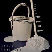 Papá (Remix) - Single - Raggio & Lupita's Friends