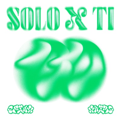 Solo x Ti - Single