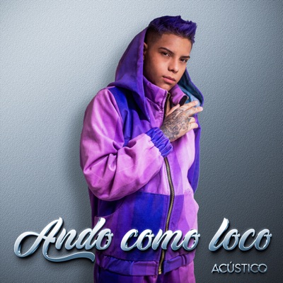 Ando Como Loco (Acústico) - Single