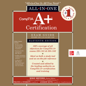 CompTIA A+ Certification All-in-One Exam Guide, Eleventh Edition (Exams 220-1101  220-1102) - Travis A. Everett Cover Art