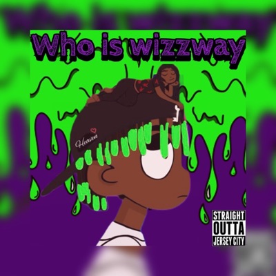 Who is WIZZWAYY