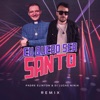 Eu Quero Ser Santo (Remix) - Single