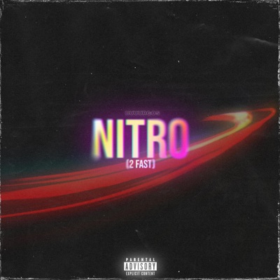 Nitro (2 Fast) - Single