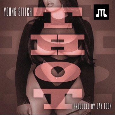 Thot (feat. Young Stitch) - Single