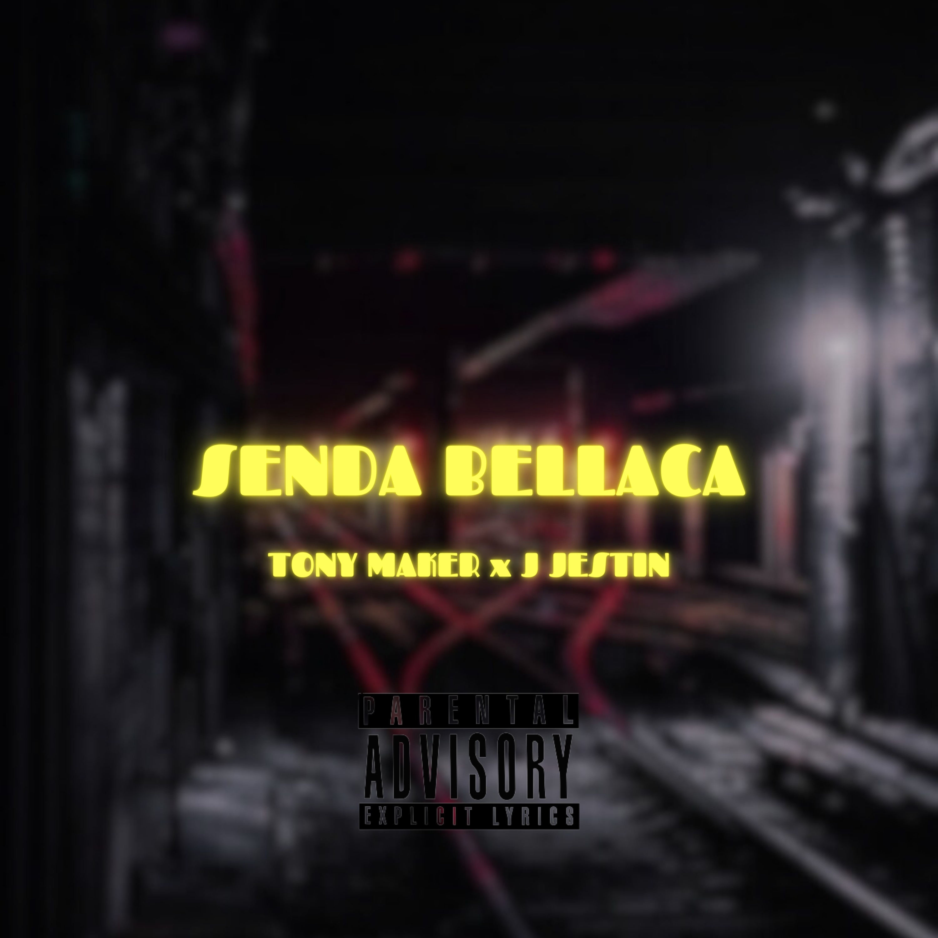 Senda Bellaca - Single by J JESTIN & Tony Maker album cover