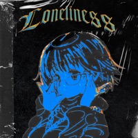 Loneliness - Single - SXNSTXRM