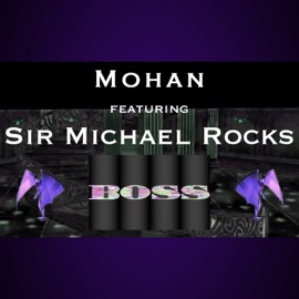 Boss (feat. Sir Michael Rocks) [2k21 Remastered] Mohan