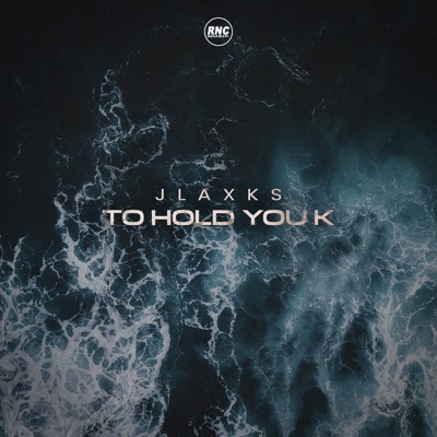 To Hold You K - Single