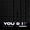 You & I - NoCheats, Cy_He & Syniro lyrics