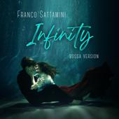 Infinity (Bossa Version) - Franco Sattamini