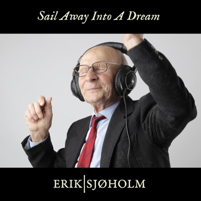 Sail Away Into a Dream - Single