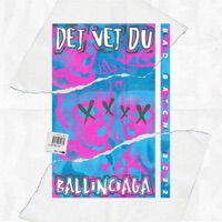 Det vet du (Bad Batch 2022) - Single - Ballinciaga