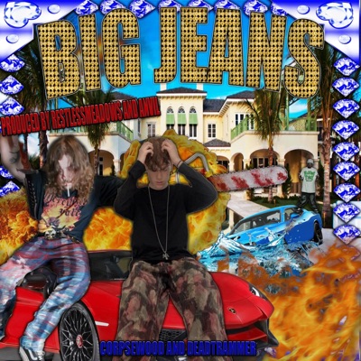 BIG JEANS (feat. deadtrammer) [PROD. ANVIL & RESTLESSMEADOWS] - Single