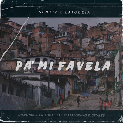 Pa Mi Favela (feat. LA 100CIA) - Single