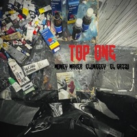Top One (feat. Eluneeeeeey & El Gazzu) - Single - Money Maker