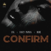 Confirm (feat. Fanzypapaya & Bube) - Single - Stg