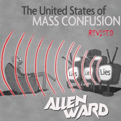 The United States of Mass Confusion Revised