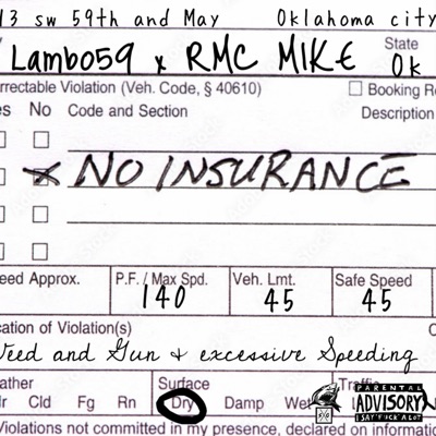 No insurance (feat. RMC Mike) - Single