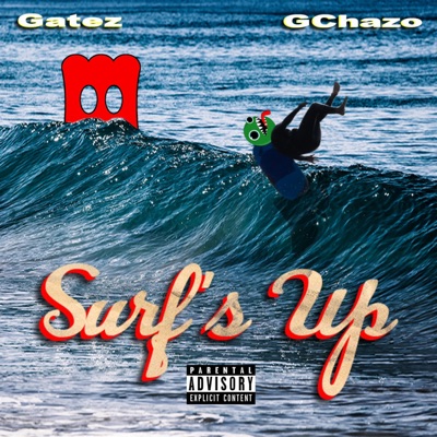 Surf's Up (feat. GChazO) - Single