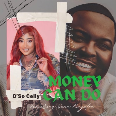 Money Can Do (feat. Sean Kingston) - Single