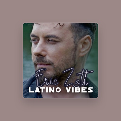 Listen to Eric Zatt, watch music videos, read bio, see tour dates & more!
