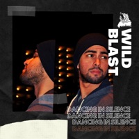 Dancing In Silence - Single - Wild Blast