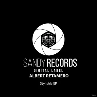 Stylishly EP by Albert Retamero album reviews, ratings, credits