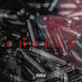 CHOPPA AmKapo & Dave Sky