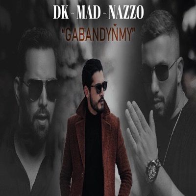 Nazir Habibov - Gabandyñmy (feat. Mad Nazarow & DK)