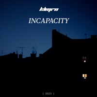 Incapacity - Single - KLMRN