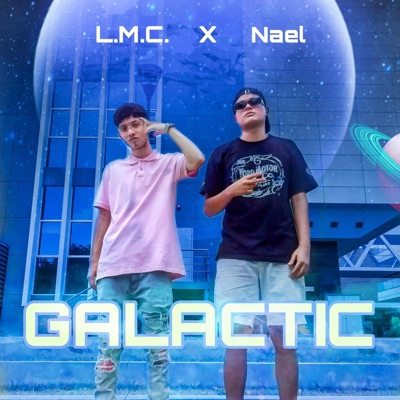 Galactic (feat. Nael) - Single