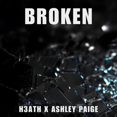 Broken (feat. Ashley Paige) - Single