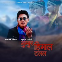Numbur Himal Talala (feat. Ritu Tamang) - Single - Suman Ghale