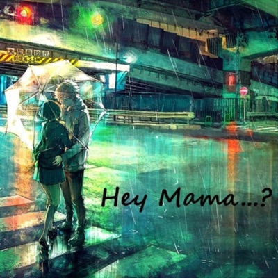 Hey Mama...? - Single