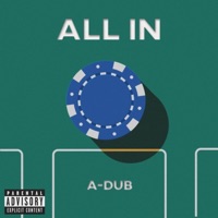 All In - Single - A-Dub