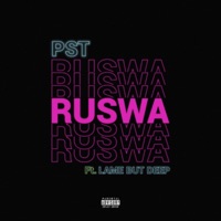 RUSWA (feat. Lame But Deep) - Single - PST