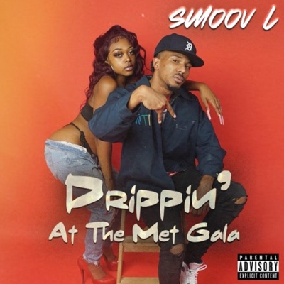 Drippin at the Met Gala - Single