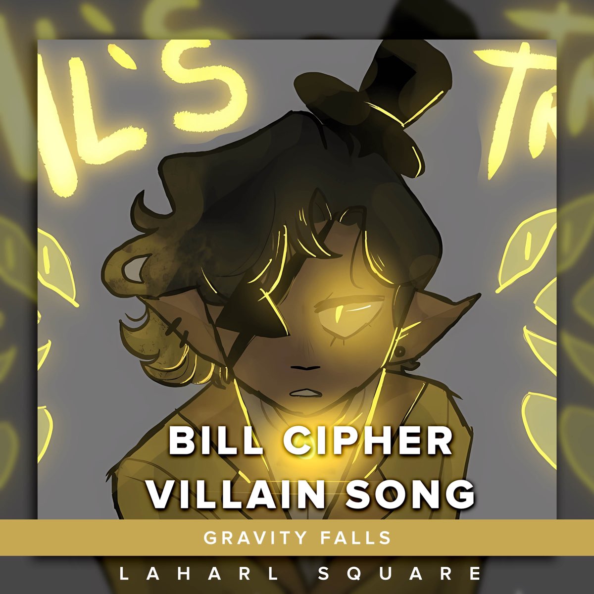 Bill Cipher Villain Song (From 