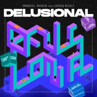 Delusional (feat. Lauren Nicole) - Single - Öwnboss & Rhōden