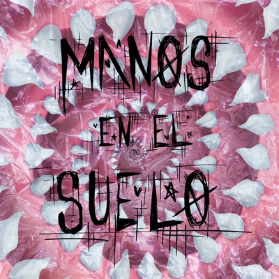 MANOS EN EL SUELO - Single