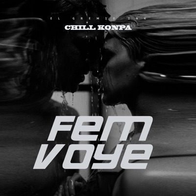 Fem Voyé (Chill Konpa) - Single
