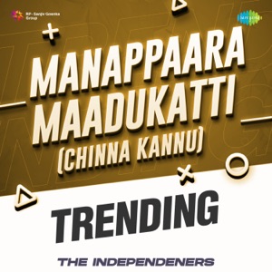 Manappaara Maadukatti (Chinna Kannu) [Trending]