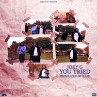 You Tried - Single - Joey G