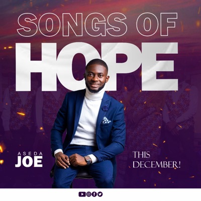 ASEDA JOE MUSIC - Songs of Hope