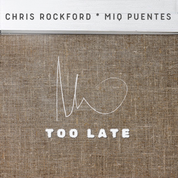 Too Late - Single