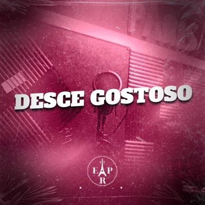 Desce Gostoso - Single