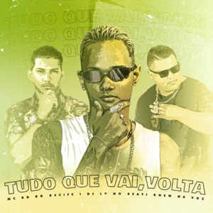 Tudo Que Vai Volta (feat. Rnew na Voz)