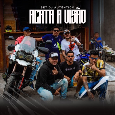 Set Dj Autêntico (Acata a Visão) [feat. Mc Harim, Vini Vox, Mc Biel ZK, Mc Mazuk & Mc Dimenor Dr] - Single