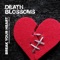 Break Your Heart - Death Blossoms lyrics